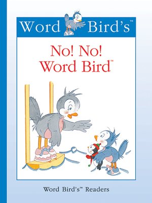 cover image of No! No! Word Bird